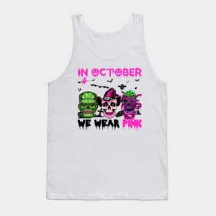 Skulls In October We Wear Pink Breast Cancer Awareness Tank Top